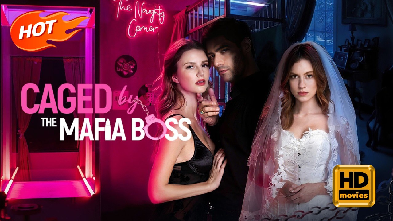 Caged by Mafia Boss | Full Movie HD -Romance Sweet Romance Modern Charming Possessive Love & Crime First Love Feel-Good Romantic USA Contemporary All Ages Sugar Baby