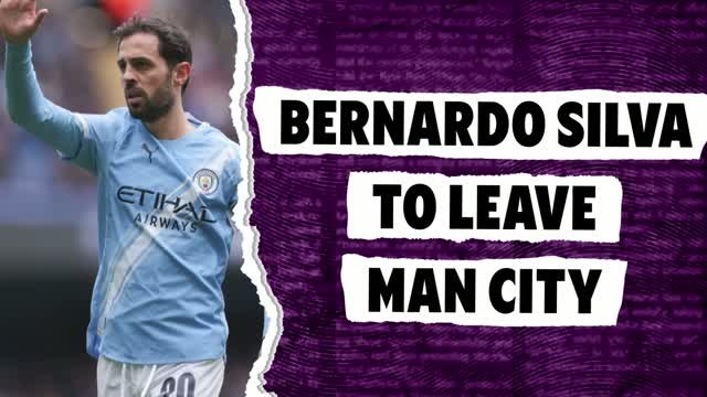 Bernardo Silva to leave Manchester City