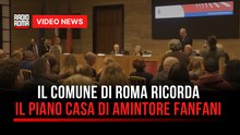 Il Comune di Roma ricorda il piano casa di Amintore Fanfani