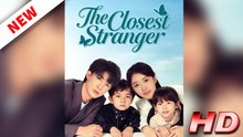 The Closest Stranger (Full Movie 2026)