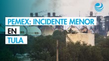 Pemex reporta incidente menor en refinería de Tula; desmiente daños y víctimas mortales
