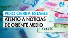 Peso mexicano cierra estable frente al dólar en mercado atento a noticias sobre Oriente MediO