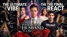 Your Loser Husband Is A Big Shot - Full Episode ✨✨✨