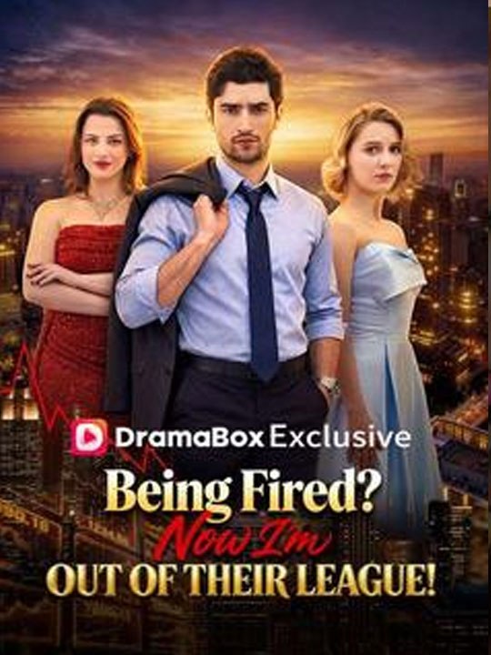 Being Fired Now Im Out of Their League #🧡🍏 🔥 (2026) - FULL ENGSUB