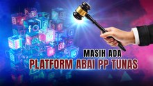 Masih Ada Platform Abai PP Tunas