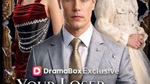 Your Loser Husband Is A Big Shot FULL EP (NEW) - FULL MOVIES ENGLISH SUB (2026)