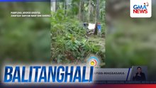 Lalaki patay matapos tagain ng kapwa-magsasaka dahil sa away sa lupa | Balitanghali