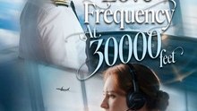 Love Frequency At 30000 Feet 2026 Ep Engsub ⭐🍉💚