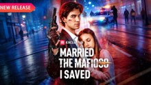 Married The Mafioso I Saved FULL EP
