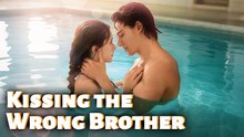 Kissing The Wrong Brother