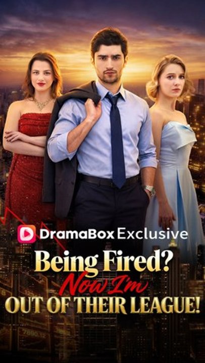 Being Fired? Now I'm Out of Their League! – Full Episode (ENGSUB) | Drama, Romance