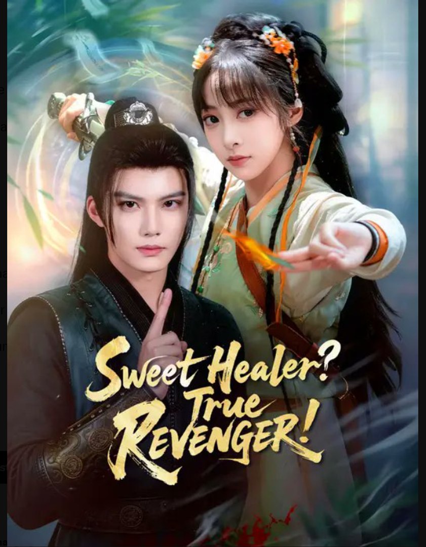 ⁣Sweet Healer True REVENGER- Full Drama Movie English Sub