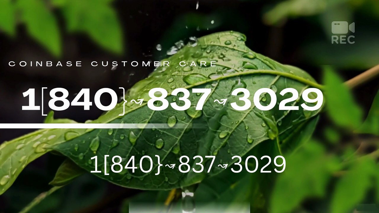 !!Complete™ List of coinbaseⓃ CUSTOMER© Care℗ (Help Desk Number Support) Numbers A Complete Guide1[840}↝837↝3029 (2)