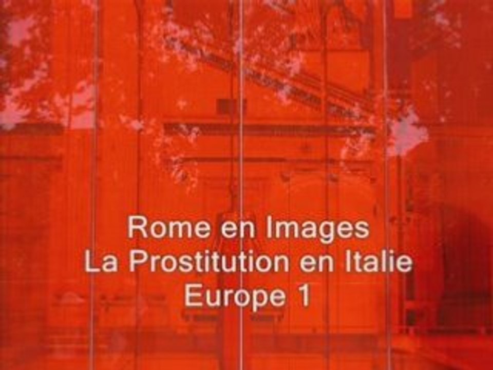 La Prostitution en Italie - Europe 1