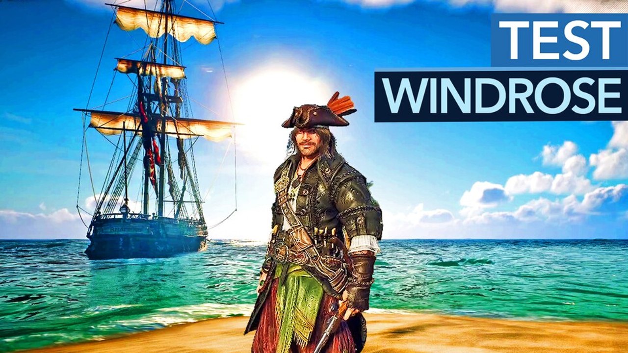 Windrose im Test: Ein Piraten-Hit kapert Steam