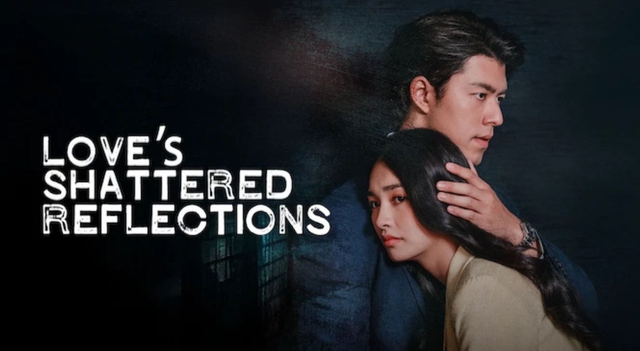 EP 2 - โทษฐานทรกเธอ Love's Shattered Reflections (2026) - ENG SUB