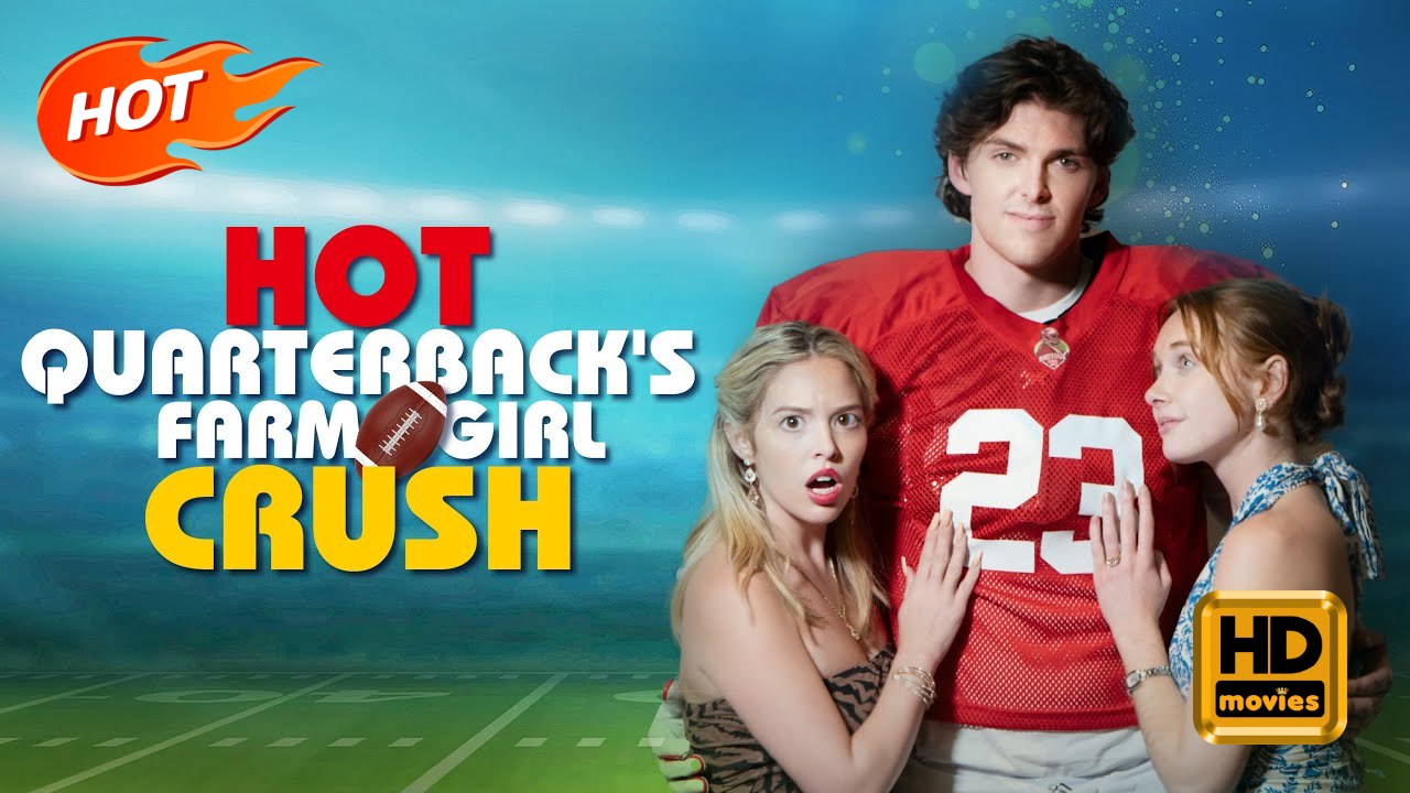 Hot Quarterback's Farm Girl Crush | Full Movie HD - Drama Young Adult Modern Romantic Steamy USA Campus Villa Contemporary All Ages Athlete Damsel Student Wallflower Campus Lovers Friends to Lovers Friendship