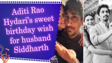 Aditi Rao Hydari pens heartfelt birthday note for husband Siddharth, calls him her "Manicorn"