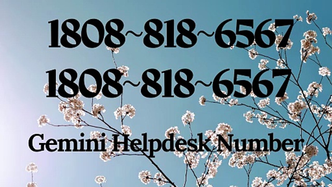 ≋ ¶ ¶ 《Anytime Help》】 ⁂Gemini® Customer Support Line© Helpline® Numbers Contact⁂ ⁂Live Person Assistance)