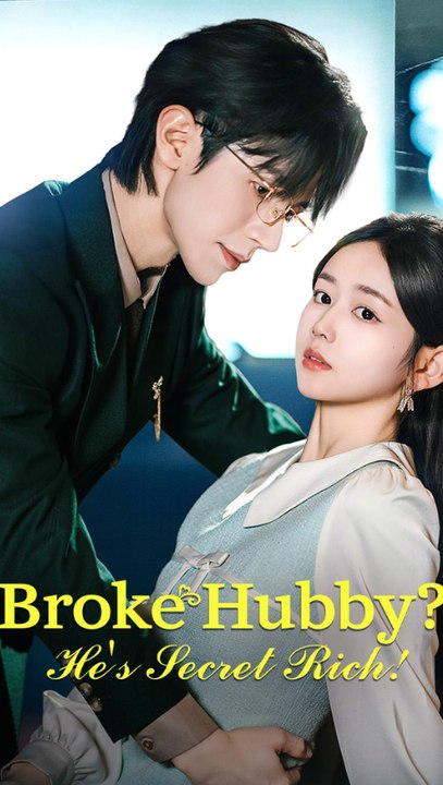 Broke Hubby?! He's Secret Rich! – Fu Episode En...