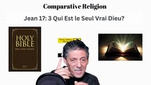 Jean 17: 3 Qui Est le Seul Vrai Dieu?