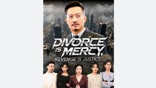 Divorce is Mercy, Revenge is Justice - Full Movies English Sub