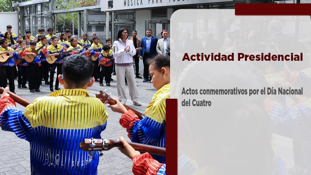 Presidenta (E) Delcy Rodríguez participa en actos conmemorativos por el Día Nacional del Cuatro