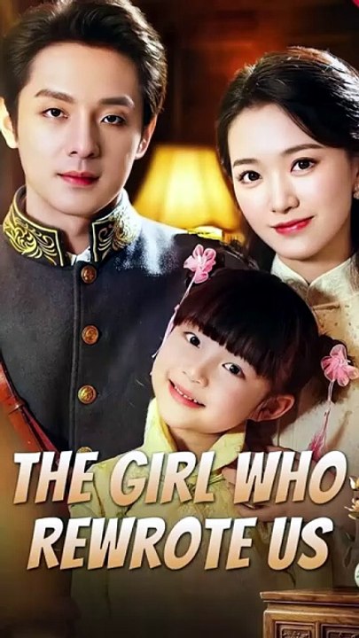 The Girl Who Rewrote Us [Full Movie] [Full Story]Full EP - Full