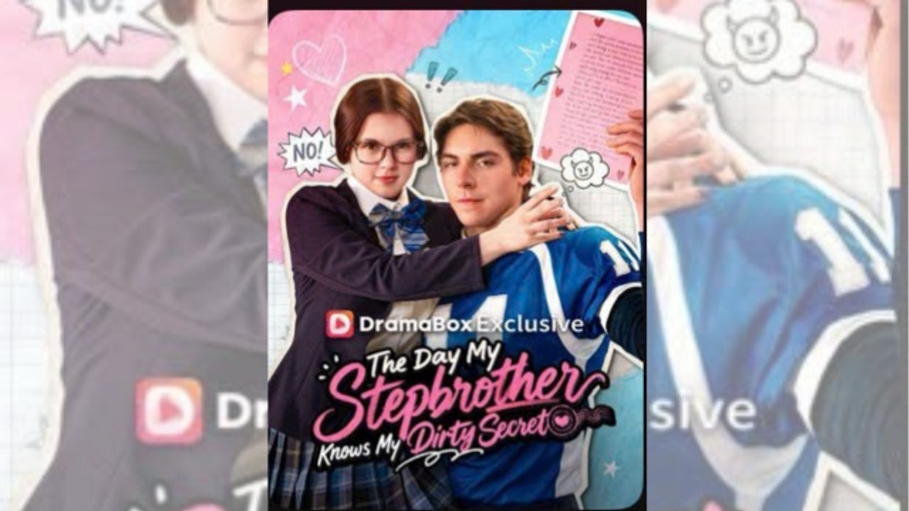 The Day My Stepbrother Knows My Dirty Secret - Full (2026)