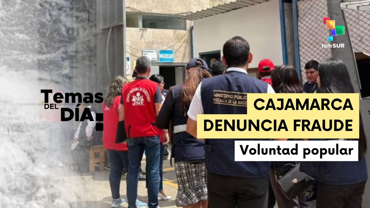 Peruanos piden anular 116 mesas en Cajamarca por irregularidades