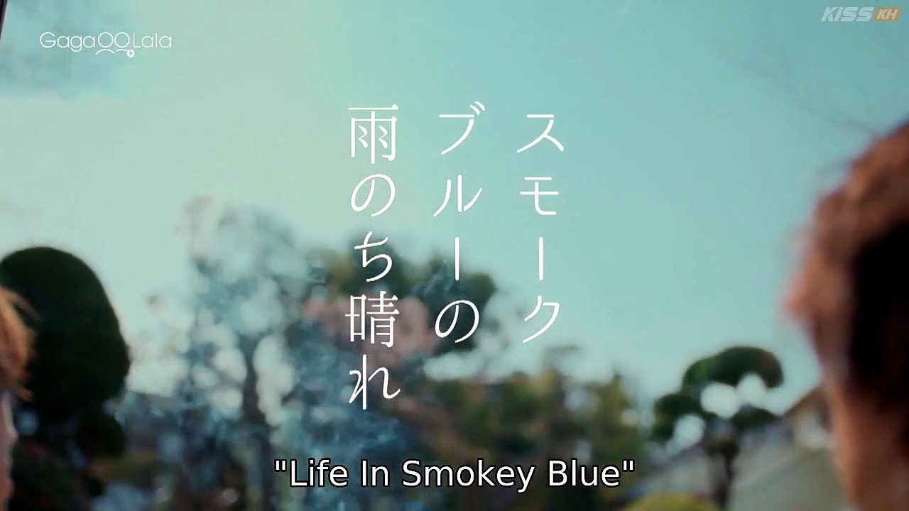 Life in Smokey Blue - Smoke Blue no Ame Nochi Hare Episode 1 - Eng Sub [Full Movie] [Full Story]Full EP - Full