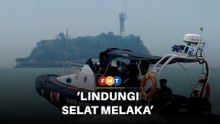 Pantau risiko geopolitik, lindungi Selat Melaka, PN beritahu kerajaan