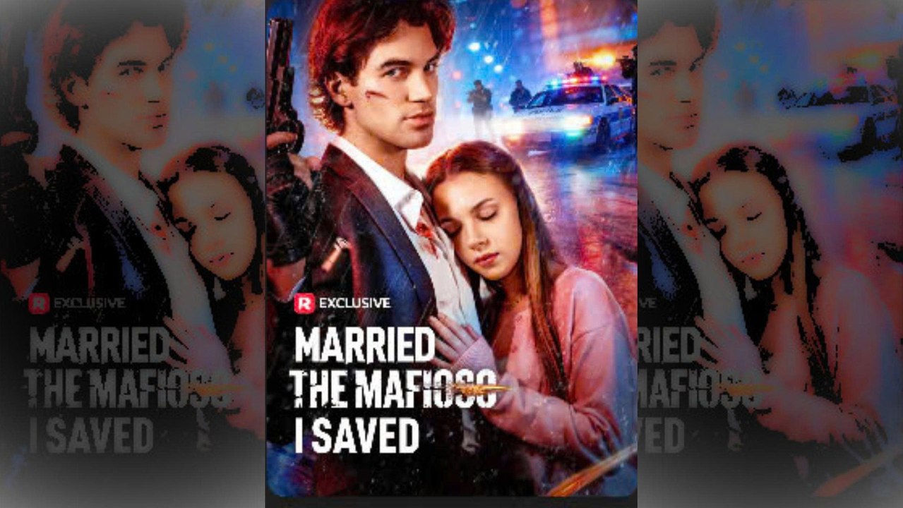 [NEW HOT🔥] Married The Mafioso I Saved #reelshort - Full Movie🍀 - Película Full HD [Doblado ESP]  Ver hasta el final
