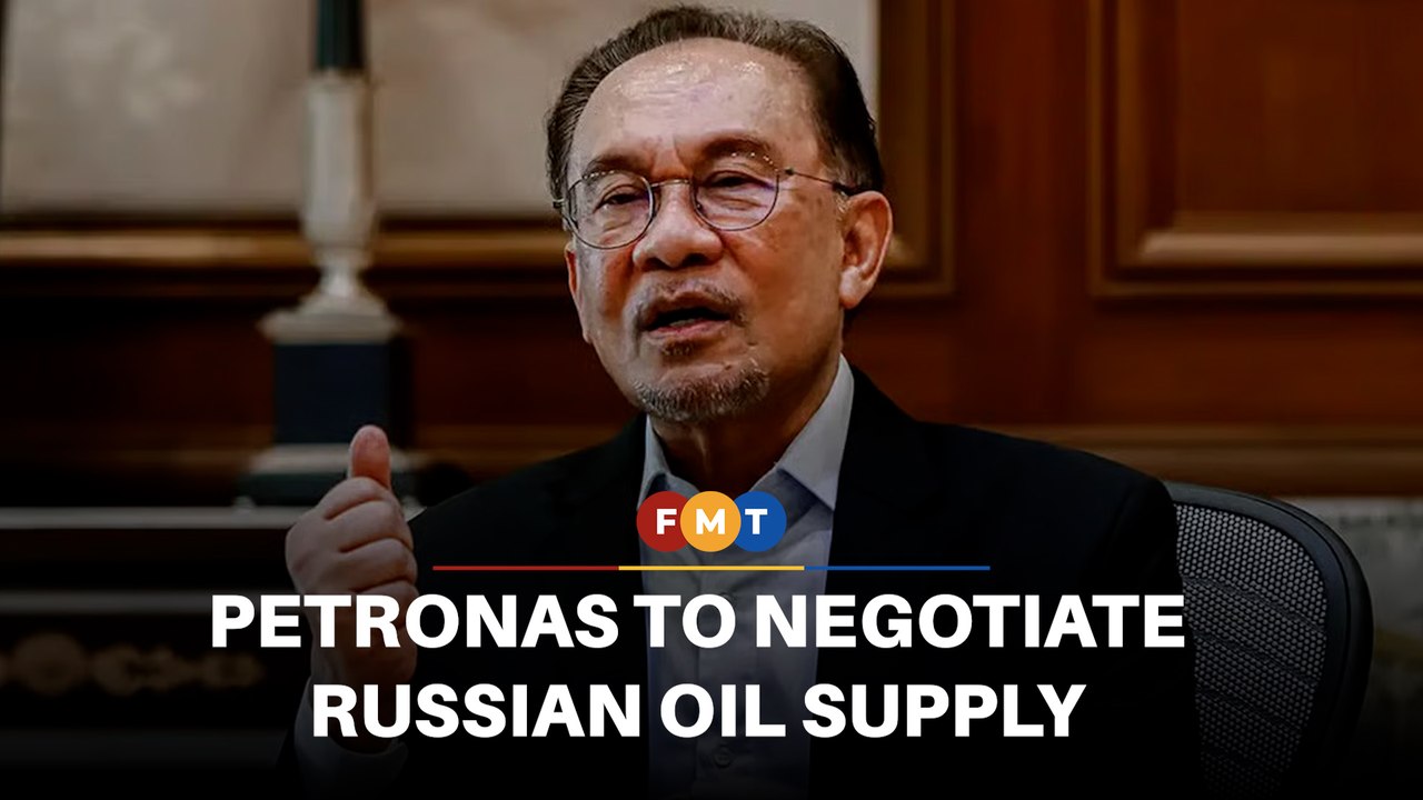 Petronas to negotiate with Russia for oil suppl...