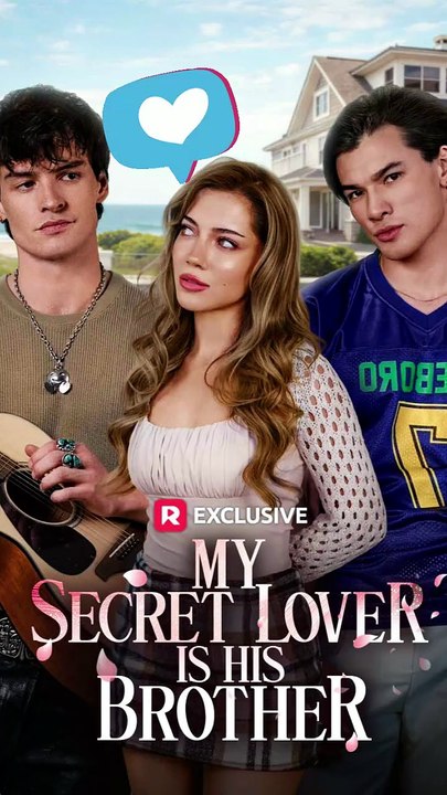 🎭💔 Eng Sub – My Secret Lover Is His Brother – Torn Between Two Brothers
