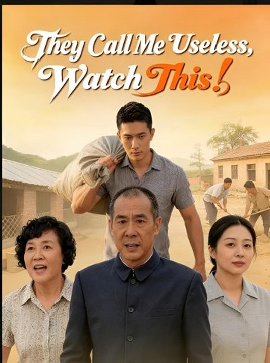 They Call Me Useless, Watch This!- Drama FULL MOVIES ENGLISH SUB
