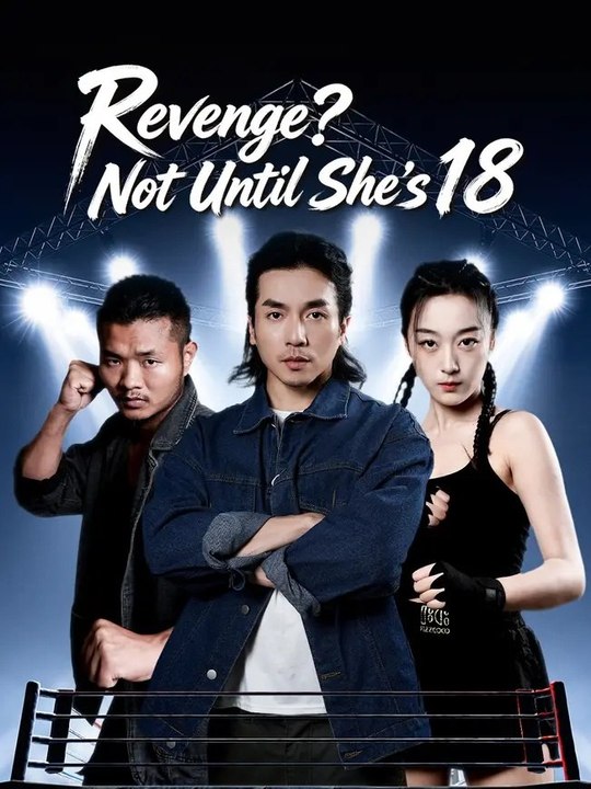Revenge Not Until She's 18