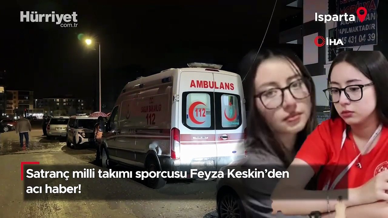 Satranç milli takımı sporcusu Feyza Keskin’den acı haber!