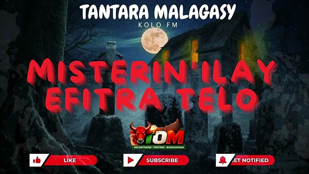 MISTERIN'ILAY EFITRA TELO - TANTARA MALAGASY KOLO FM 💖
