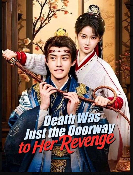 Death Was Just The Doorway To Her Revenge Drama