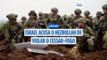 Israel acusa militantes do Hezbollah de violarem o cessar-fogo