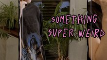 Bugged — E06 "Something super weird"