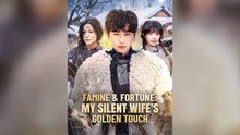 Famine & Fortune: My Silent Wife's Golden Touch Full Hd Mega