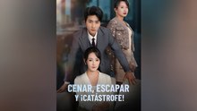 Cenar, Escapar Y ¡CatáStrofe! PelíCula Completa EspañOl Mega
