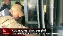 Mustafa Türkay Sonel'e adliyeden çıkarılırken linç girişimi