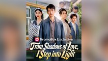 From Shadows Of Love, I Step Into Light