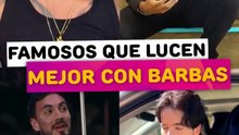 Famosos que lucen mejor con barbas