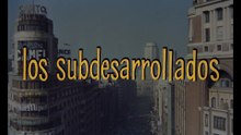 Los subdesarrollados 1968 HD 1080 Completa Tony Leblanc, Alfredo Landa