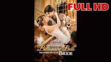 My Father's Billionaire Boss Treasured Me As His Bride