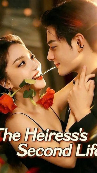 The Heiress's Second Life Isode Engsub Romance & Drama